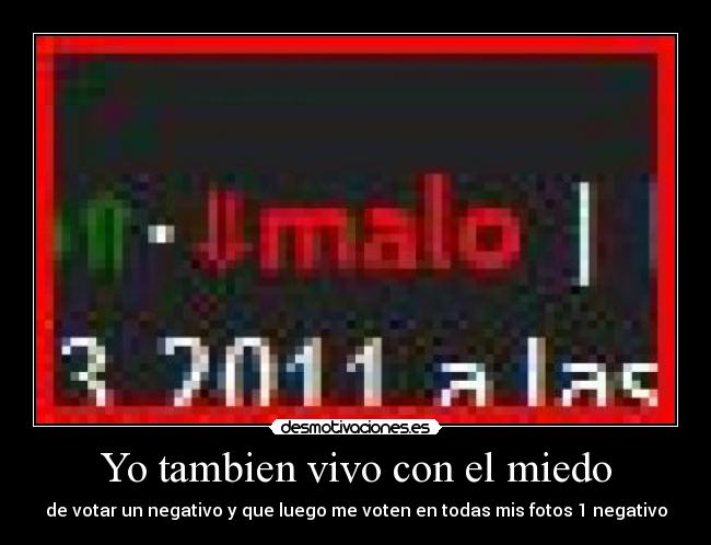 Yo tambien vivo con el miedo - 