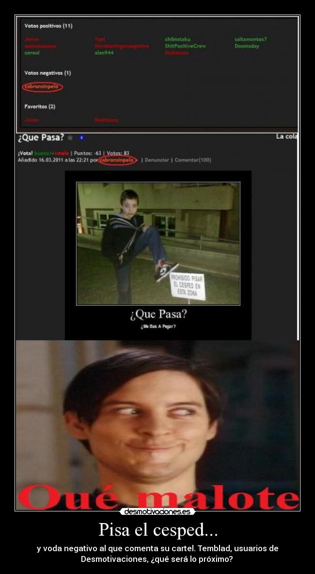 Pisa el cesped... -