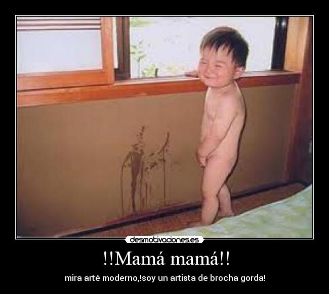 !!Mamá mamá!! -