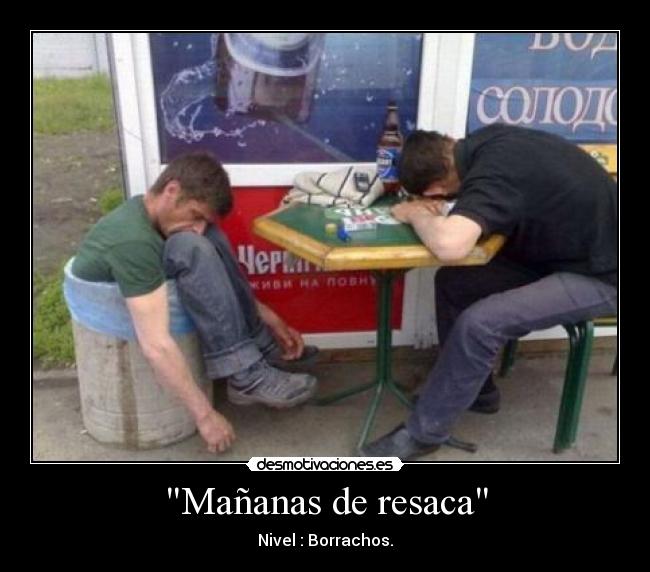 Mañanas de resaca -