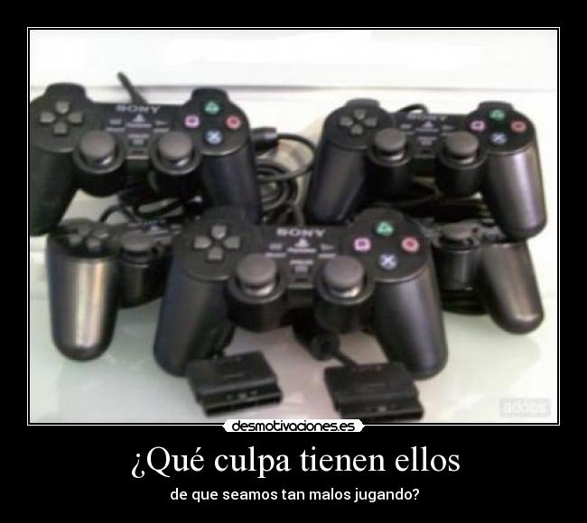 carteles que culpa tienen ellos desmotivaciones