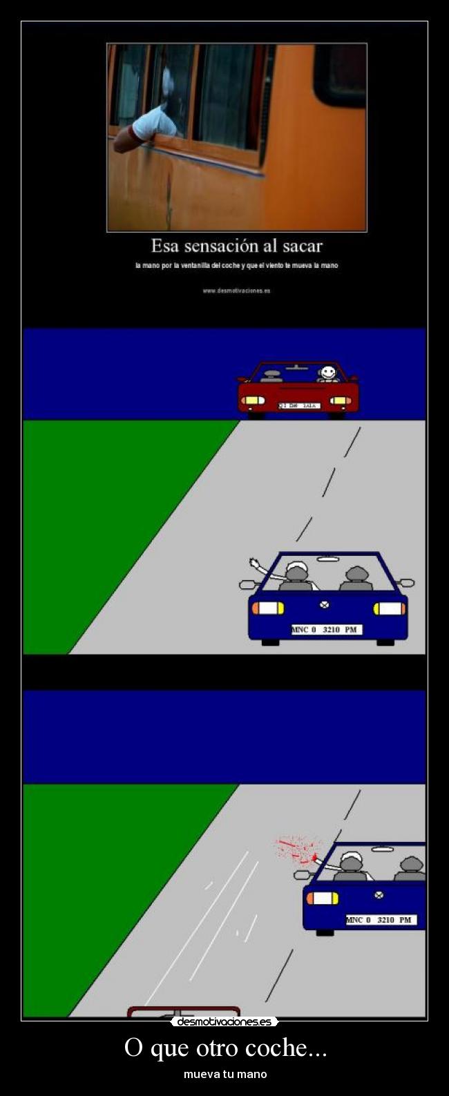 O que otro coche... - mueva tu mano