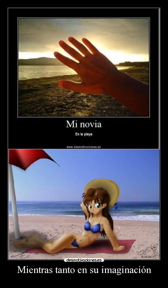 Mientras tanto en su imaginación -