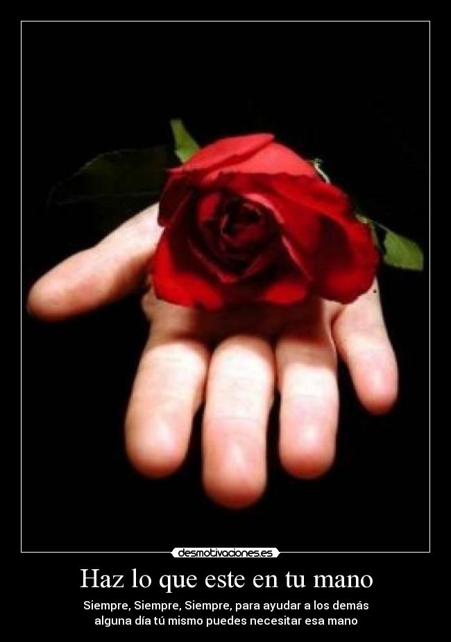 Haz lo que este en tu mano -