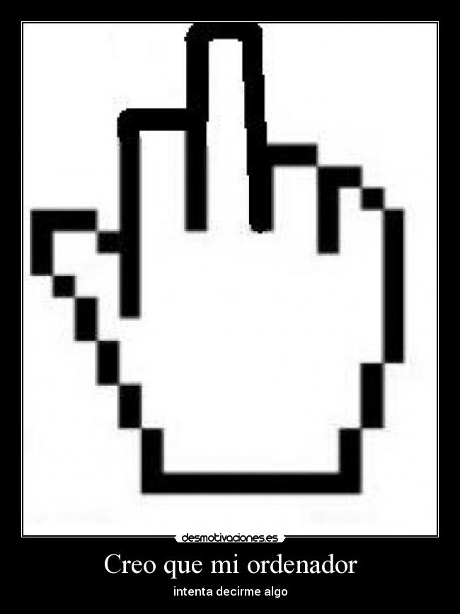 Creo que mi ordenador -