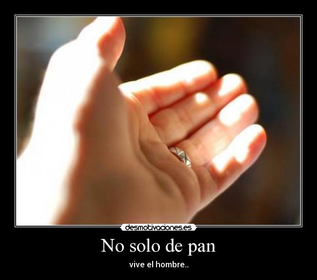 No solo de pan - 