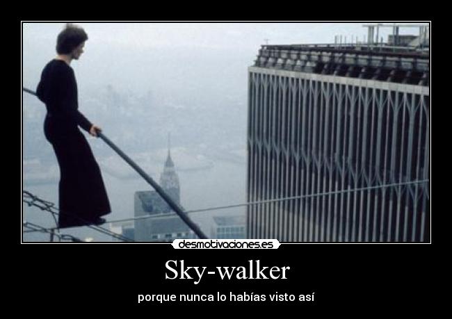 Sky-walker -