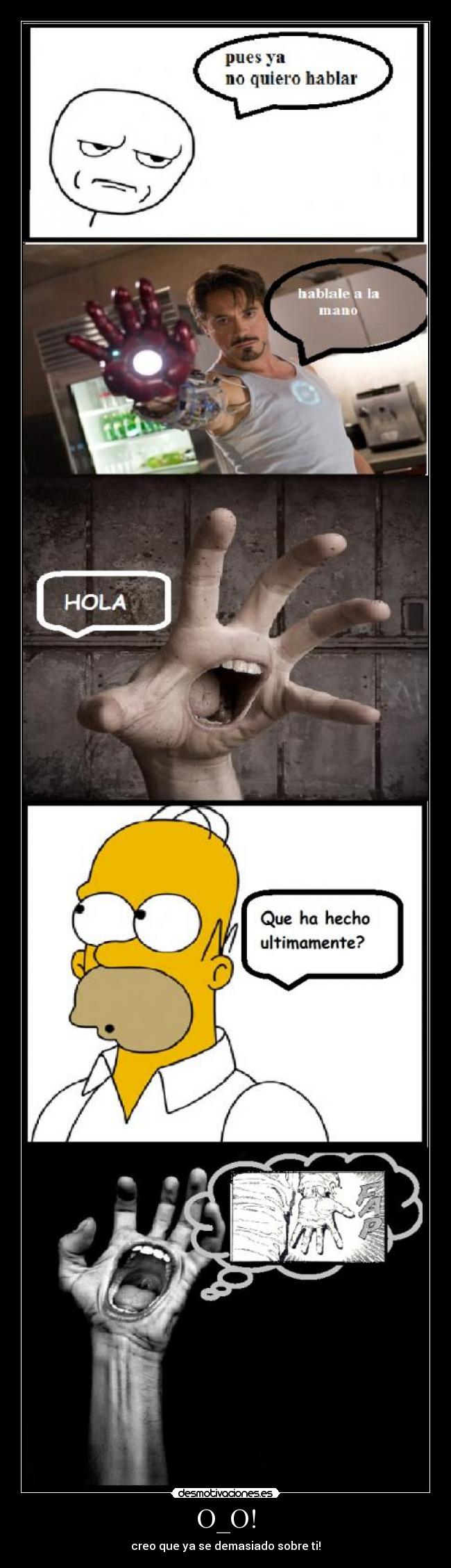 O_O! - creo que ya se demasiado sobre ti!