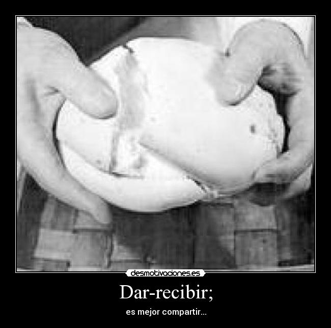Dar-recibir; -