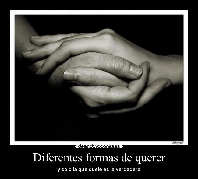Diferentes formas de querer -