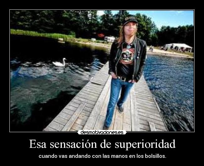 Esa sensación de superioridad - 