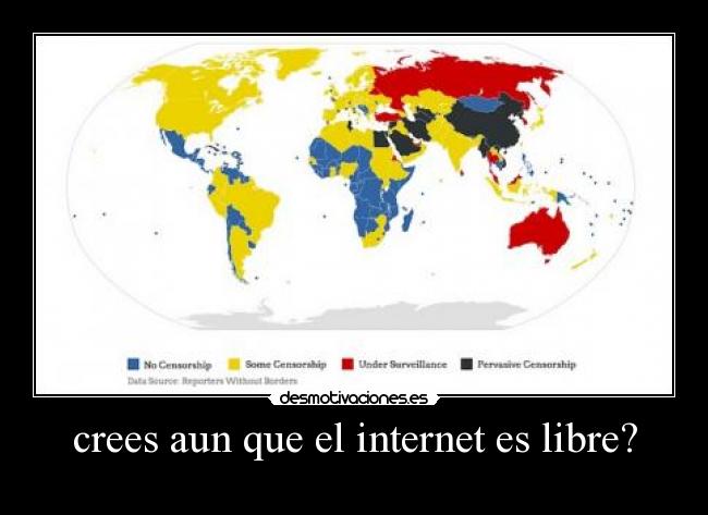 crees aun que el internet es libre? -