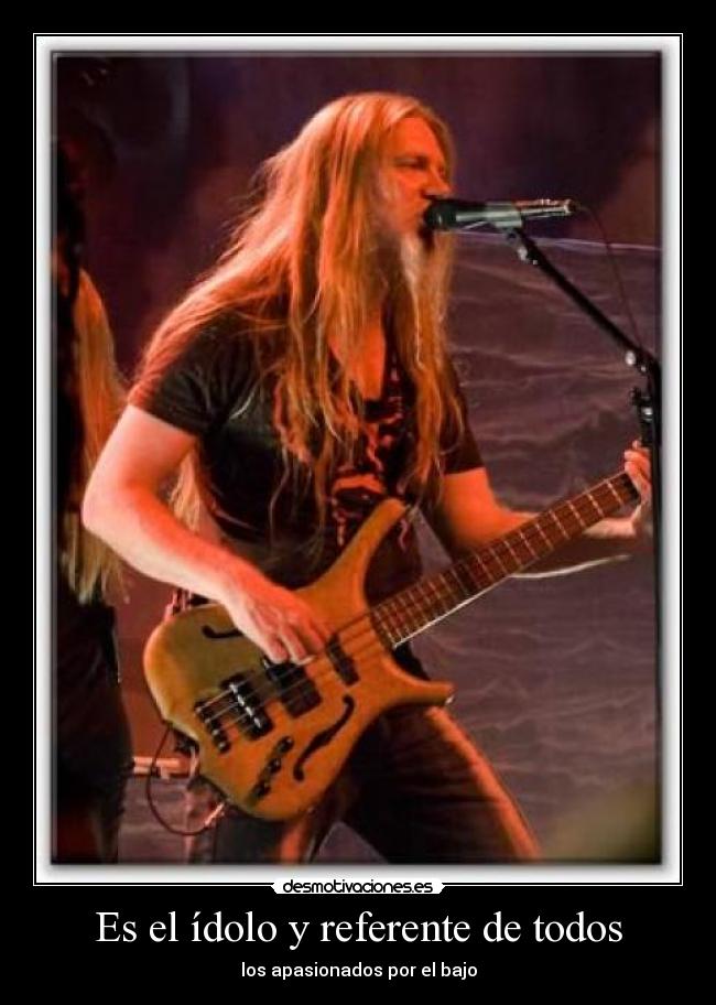 Es el ídolo y referente de todos - los apasionados por el bajo