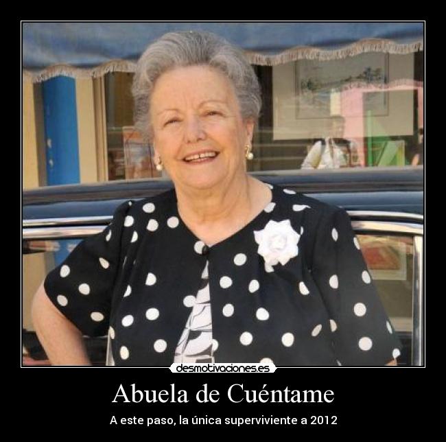 Abuela de Cuéntame - A este paso, la única superviviente a 2012