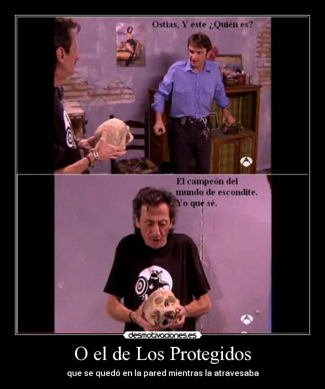 O el de Los Protegidos - 