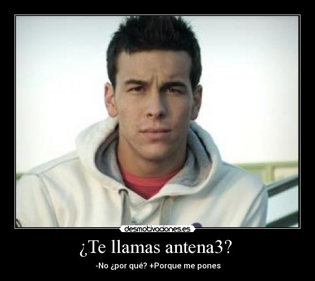 ¿Te llamas antena3?  - 