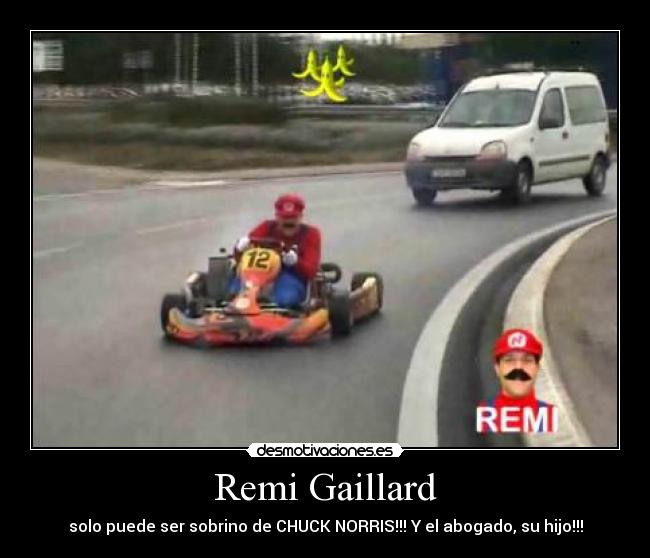 Remi Gaillard - solo puede ser sobrino de CHUCK NORRIS!!! Y el abogado, su hijo!!!