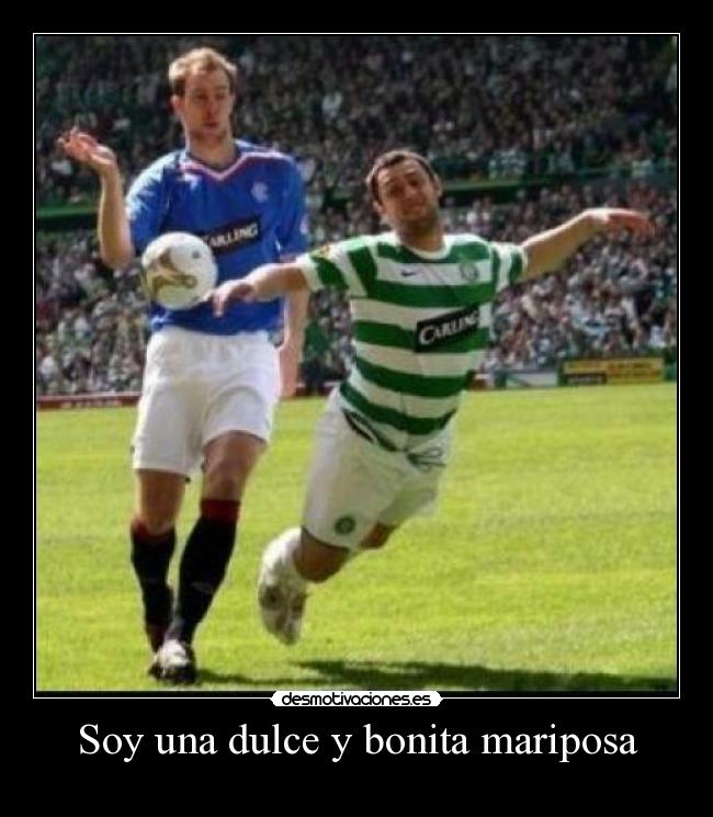 Soy una dulce y bonita mariposa - 