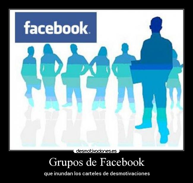 carteles facebook grupos facebook carteles desmotivaciones desmotivaciones