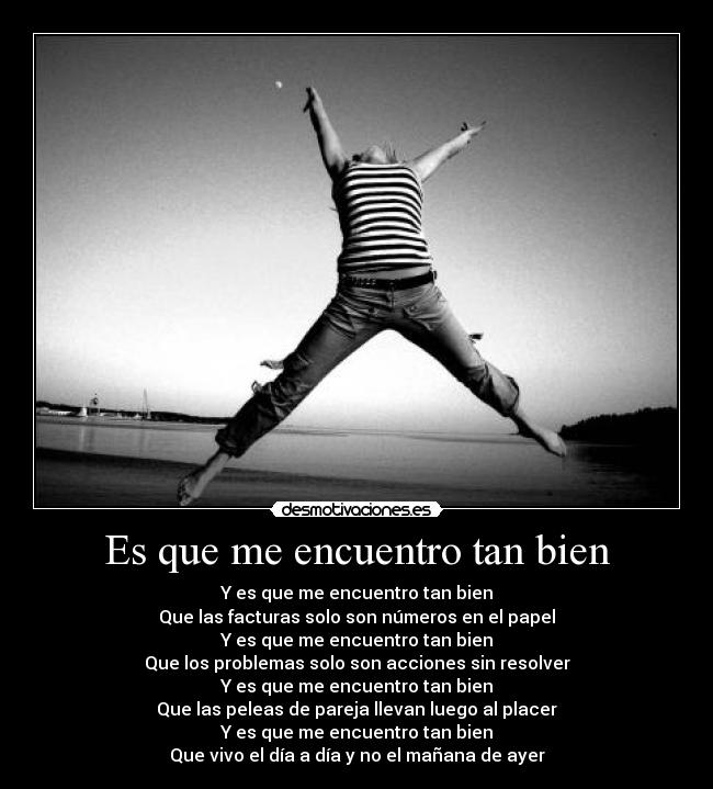 Es que me encuentro tan bien -
