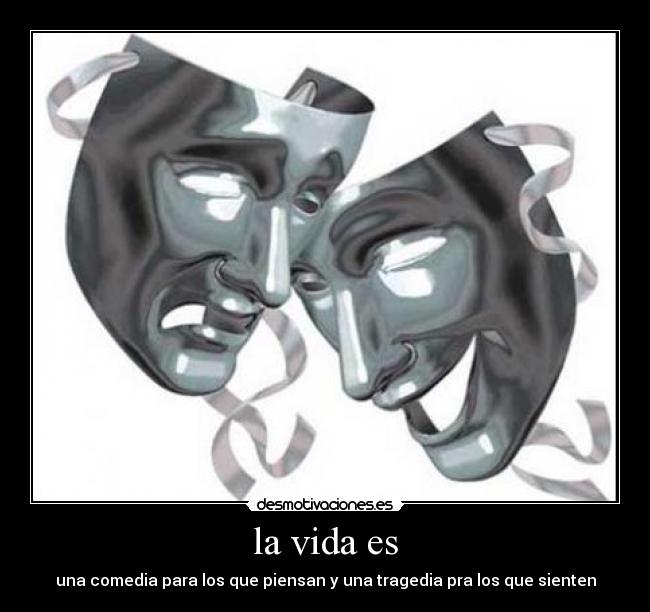 la vida es - 