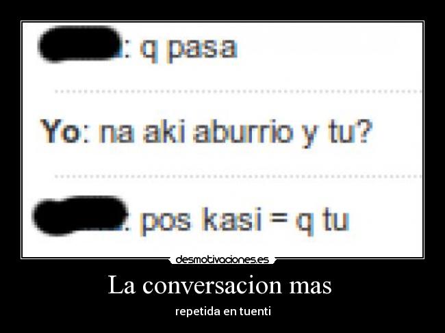 La conversacion mas - repetida en tuenti
