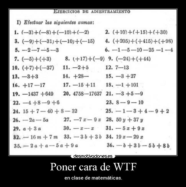 Poner cara de WTF - en clase de matemáticas.