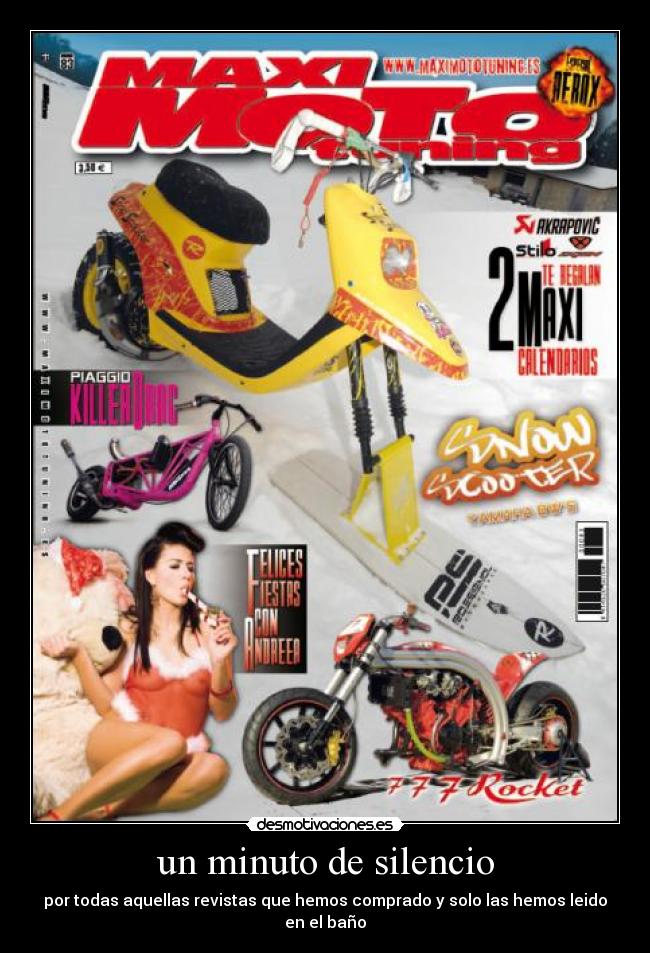 un minuto de silencio - por todas aquellas revistas que hemos comprado y solo las hemos leido en el baño