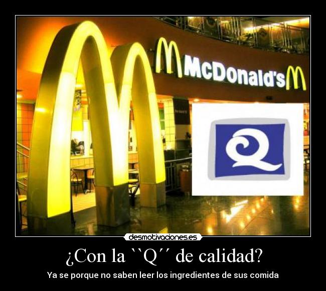 ¿Con la ``Q´´ de calidad? - 