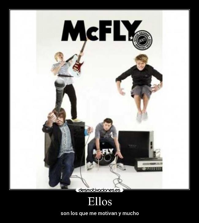 Ellos - son los que me motivan y mucho