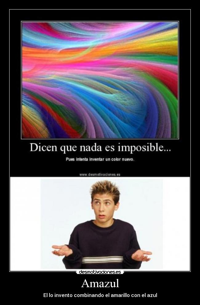 carteles amazul verde amarillo azul malcom reese desmotivaciones