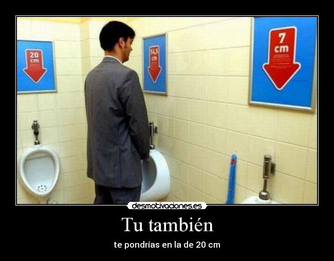 Tu también - te pondrías en la de 20 cm