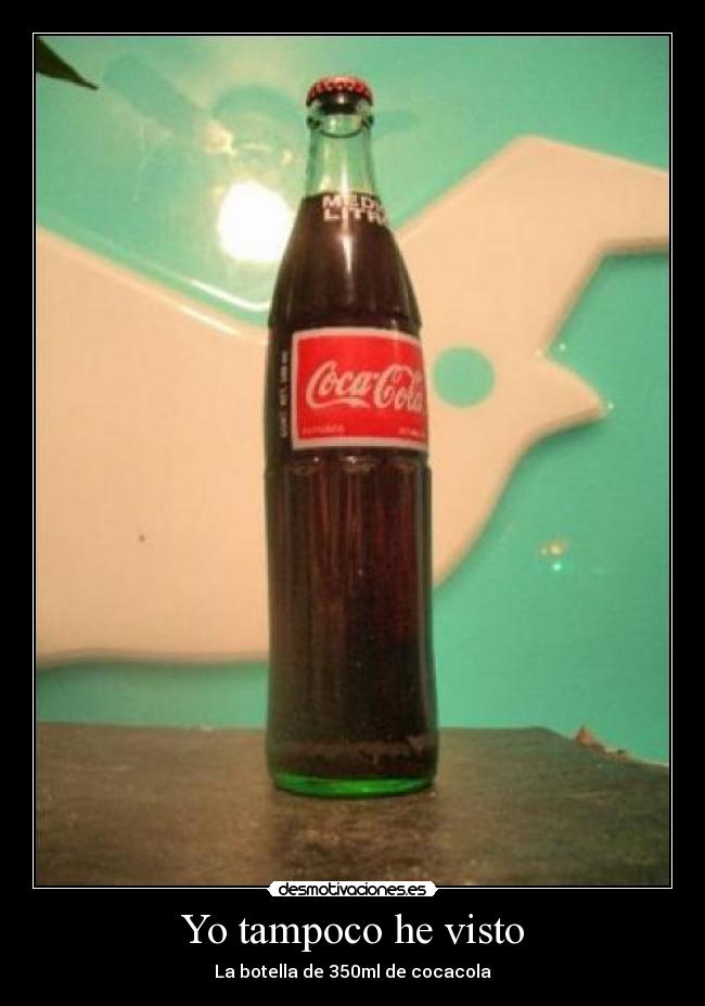 carteles cocacola 350 desmotivaciones