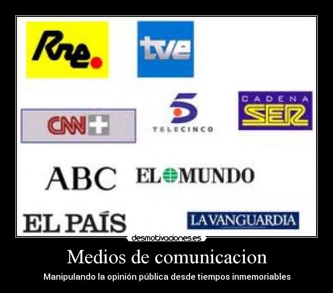 Medios de comunicacion - Manipulando la opinión pública desde tiempos inmemoriables