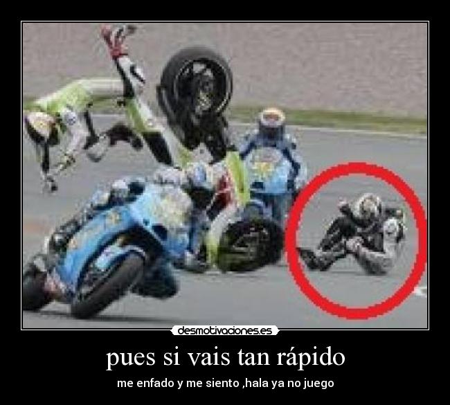 pues si vais tan rápido - 