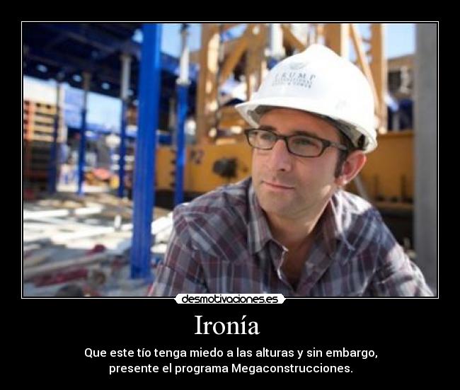 carteles ironia construcciones desmotivaciones