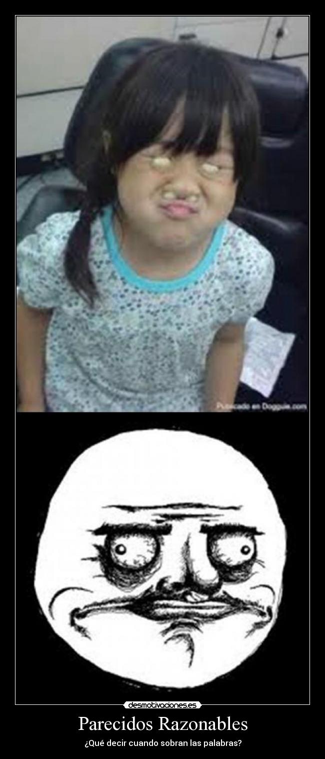 Parecidos Razonables - ¿Qué decir cuando sobran las palabras?