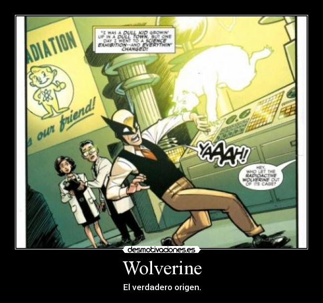 Wolverine - El verdadero origen.