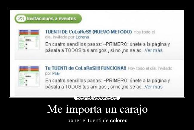 Me importa un carajo - poner el tuenti de colores