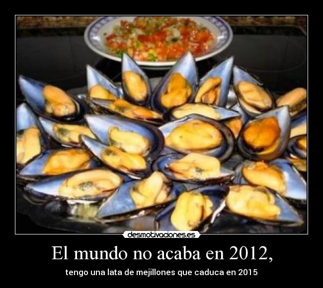 El mundo no acaba en 2012, -