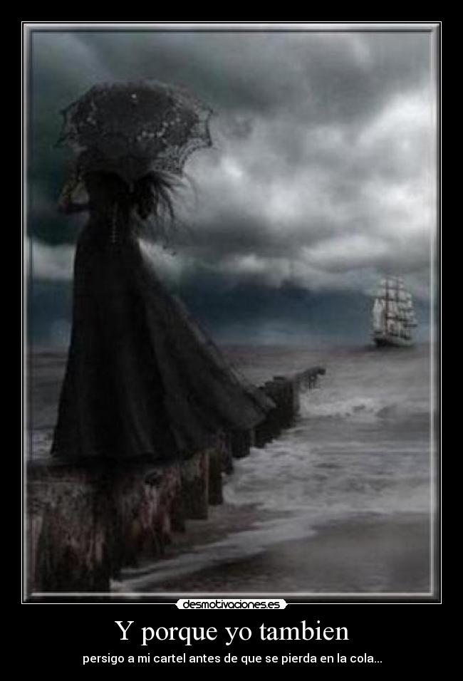 Y porque yo tambien -