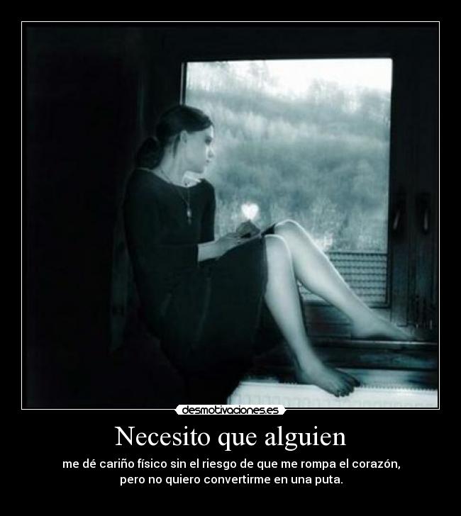 Necesito que alguien - 