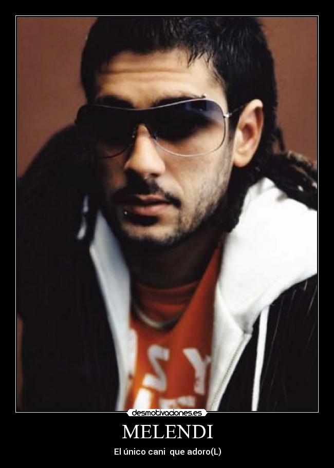 MELENDI - 