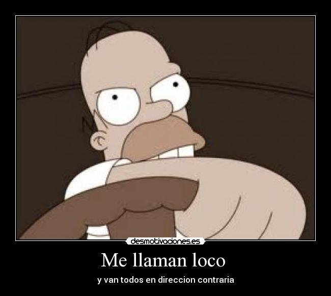 Me llaman loco  - 