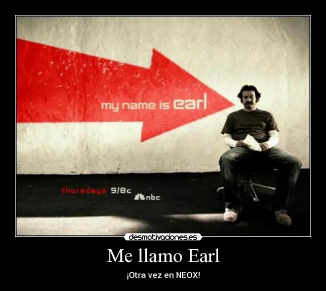Me llamo Earl - ¡Otra vez en NEOX!