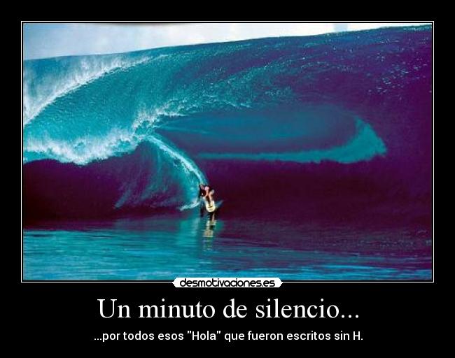Un minuto de silencio... -