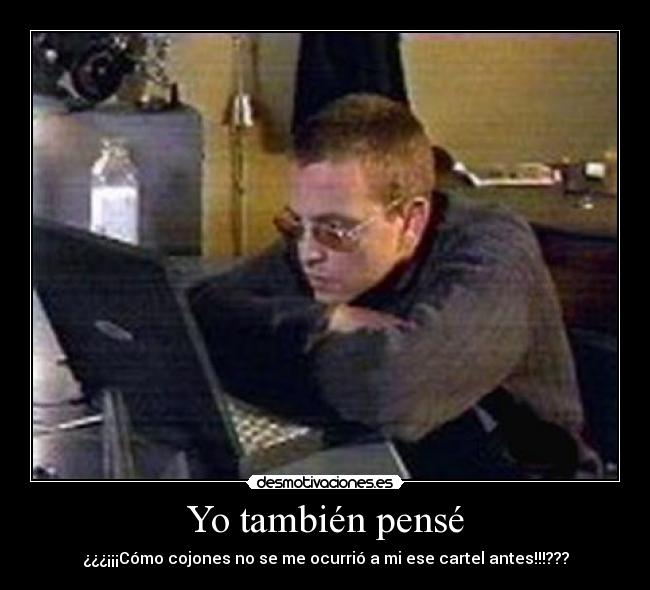 Yo también pensé - 