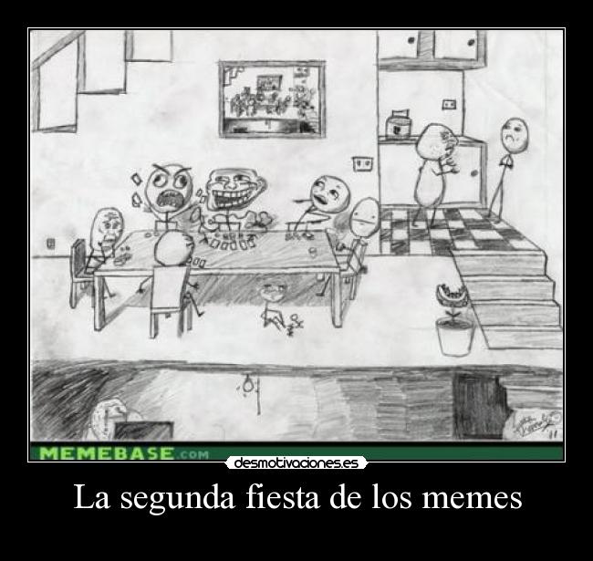 La segunda fiesta de los memes -