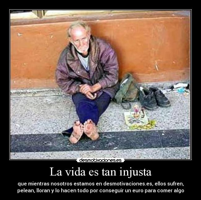 La vida es tan injusta - 