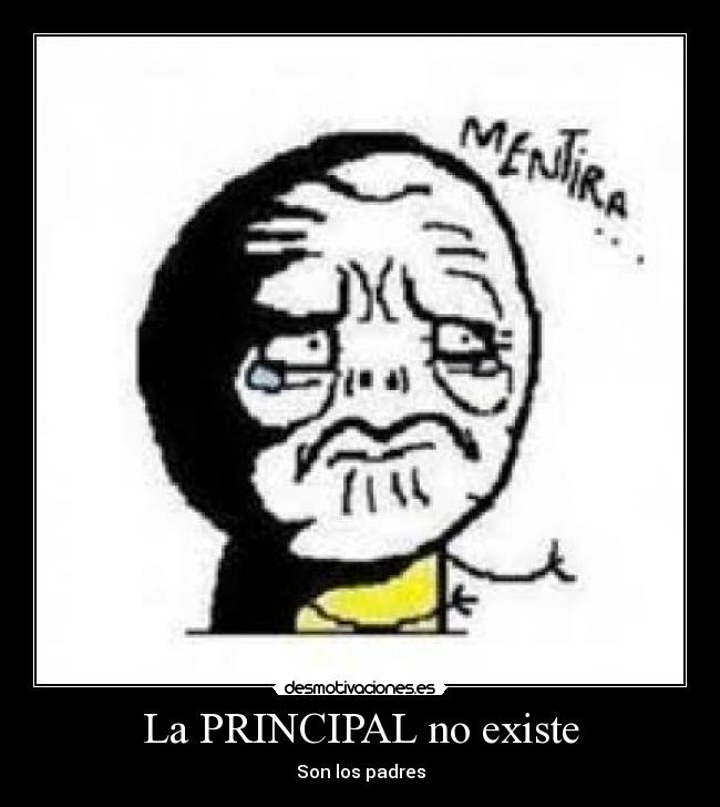 La PRINCIPAL no existe -